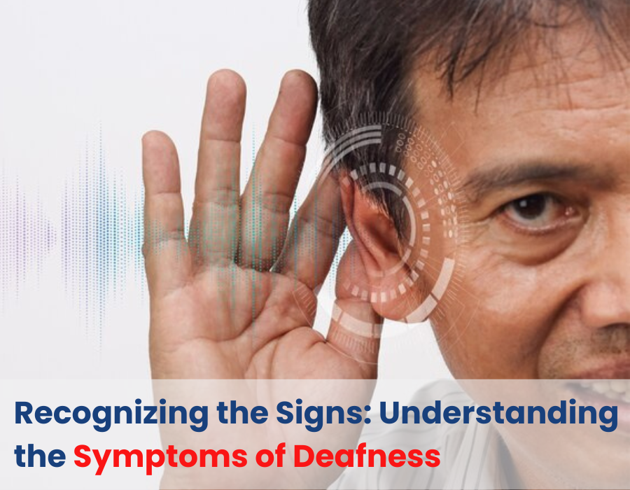 symptoms of deafness-Dr seemab shaikh